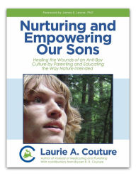 Title: Nurturing and Empowering Our Sons, Author: Laurie A. Couture