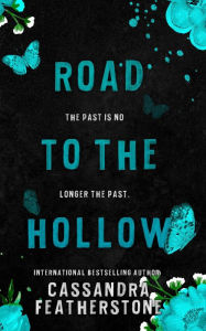 Title: Road to the Hollow, Author: Cassandra Featherstone