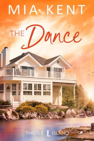 Title: The Dance, Author: Mia Kent