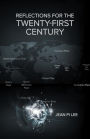 Reflections for the Twenty-First Century