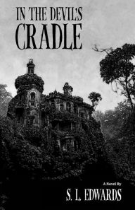 Title: In the Devil's Cradle, Author: S. L. Edwards