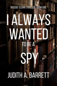 I Always Wanted to be a Spy