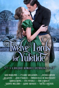 Title: Twelve Lords for Yuletide, Author: Erica Ridley