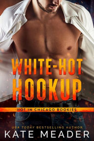 Title: White-Hot Hookup, Author: Kate Meader