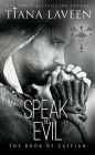 Speak No Evil: The Book of Caspian Part 1
