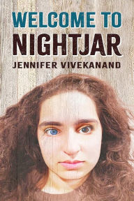 Title: Welcome To Nightjar, Author: Jennifer Vivekanand