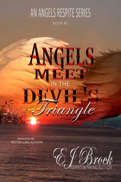ANGELS MEET IN THE DEVIL'S TRIANGLE