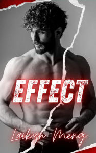 Title: Effect, Author: Laikyn Meng