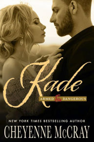Title: Kade, Author: Cheyenne McCray