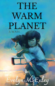 Title: The Warm Planet, Author: Evelyn M. Exley