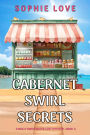 Cabernet Swirl Secrets (A Molly Sweetwater Cozy MysteryBook Three)