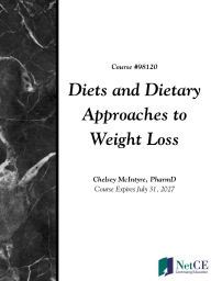 Diets and Dietary Approaches to Weight Loss