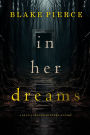 In Her Dreams (A Jenna Graves Suspense ThrillerBook 7)