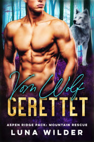 Title: Vom Wolf Gerettet, Author: Luna Wilder