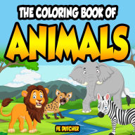 Title: The Coloring Book of Animals, Author: Fe Dutcher