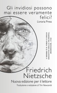 Title: Può l'invidioso essere veramente felice?, Author: Friedrich Nietzsche