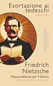 Title: Esortazione ai tedeschi, Author: Friedrich Nietzsche