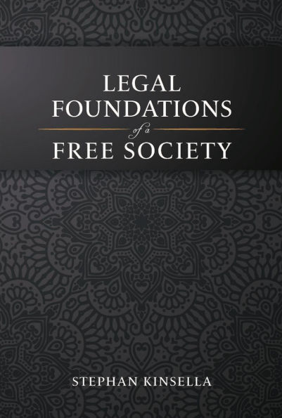 Legal Foundations of a Free Society