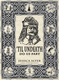 Title: 'Til Undeath Do Us Part, Author: Jessica Alter