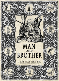 Title: Man and Brother, Author: Jessica Alter