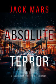 Title: Absolute Terror (A Jake Mercer Political ThrillerBook Sixteen), Author: Jack Mars