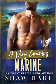 Title: A Very Grumpy Marine, Author: Shaw Hart