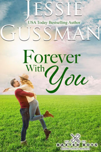 Forever With You (Baxter Boys Book 2) Sweet Contemporary Romance