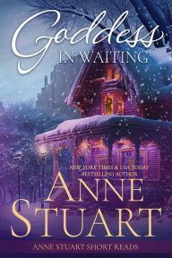Title: Goddess in Waiting, Author: Anne Stuart
