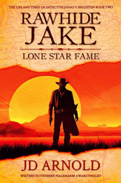 Rawhide Jake: Lone Star Fame