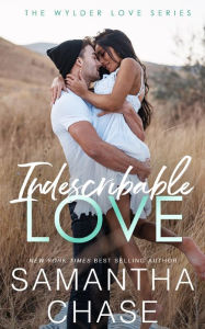 Title: Indescribable Love, Author: Samantha Chase