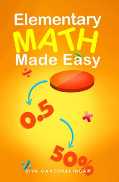 Elementary Math Made Easy