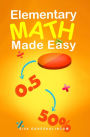 Elementary Math Made Easy