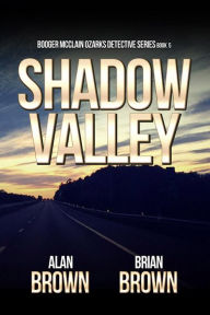 Title: Shadow Valley, Author: Alan Brown