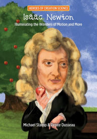 Title: Isaac Newton: Illuminating the Wonders of Motion and More, Author: Michael Stamp