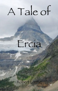 Title: A Tale of Ercia, Author: Leung