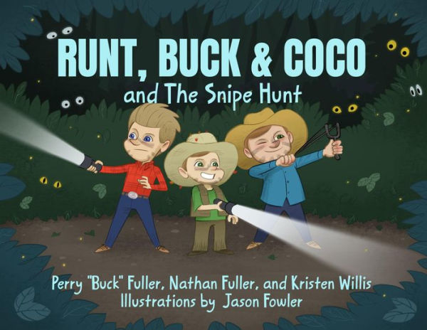 Runt, Buck & Coco and The Snipe Hunt