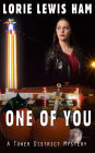 One of You: A Tower District Mystery