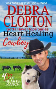 Title: Heart Healing Cowboy, Author: Debra Clopton