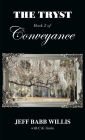 The Tryst: Book Two of Conveyance