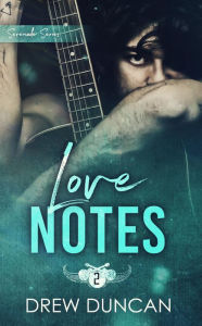 Title: Love Notes, Author: Drew Duncan