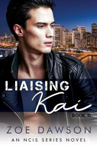 Title: Liaising Kai, Author: Zoe Dawson