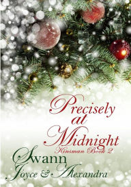 Title: Precisely at Midnight, Author: Joyce Swann