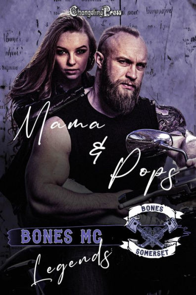 Mama & Pops (Bones MC Legends 1): A Bones MC Romance