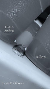 Title: Leslie's Apology, Author: Jacob Osborne