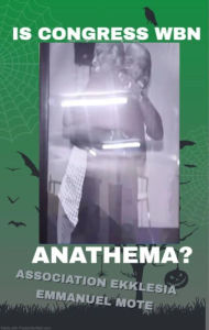 Title: IS CONGRESS WBN ANATHEMA?, Author: Association Ekklesia France