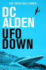 UFO Down: A Sci-Fi Mystery Thriller