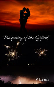 Title: Prosperity of the Gifted, Author: V Lynn