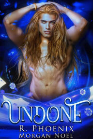 Title: Undone, Author: R. Phoenix