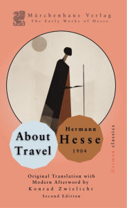 Title: About Travel, Author: Hermann Hesse