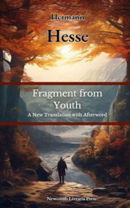 Title: Fragment from The Youth, Author: Hermann Hesse